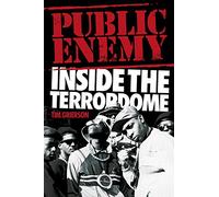 Public Enemy: Inside the Terrordome
