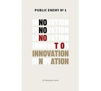 Public Enemy No. 1 - Innovation