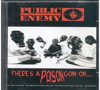 Public Enemy - There's A Poison Goin' On...