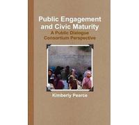 Public Engagement And Civic Maturity