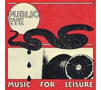 Public Eye - Music for Leisure