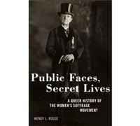 Public Faces Secret Lives by Wendy L. Rouse Wendy L. Rouse (Auteur)