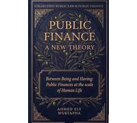 Public Finance: A new theory