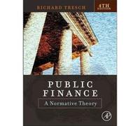 Public Finance - Tresch Richard W. Boston College Massachusetts USA - Elsevier Science Publishing Co Inc - Livre en Anglais - Paperback Tresch Richard W. Boston College Massachusetts USATresch Richard