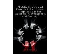 Public Health And Economic Resilience