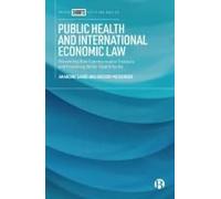Public Health And International Economic Law
