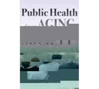 Public Health For An Aging Society