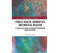 Public Health, Humanities And Magical Realism