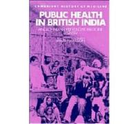 Public Health in British India, Cambridge History of Medicine Mark Harrison (Auteur)
