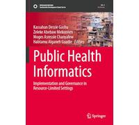 Public Health Informatics: Implementation and Governance in Resource-Limited Settings