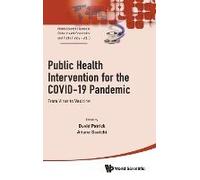 Public Health Intervention For The Covid-19 Pandemic