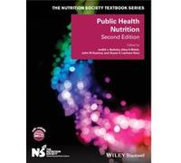 Public Health Nutrition Judith L Buttriss, Ailsa A Welch, John M Kearney, Susan A Lanham - New (Auteur)