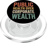Public Health Over Corporate Wealth PopSockets PopGrip pour MagSafe