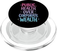 Public Health Over Corporate Wealth PopSockets PopGrip pour MagSafe
