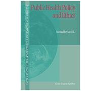 Public Health Policy And Ethics