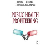 Public Health Profiteering