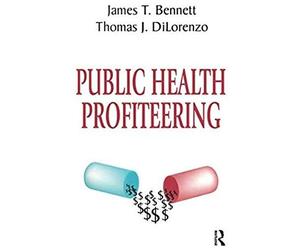 Public Health Profiteering