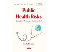 Public Health Risks: Detection, Management and Control