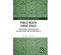 Public Health Virtue Ethics