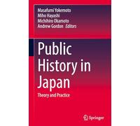 Public History in Japan: Theory and Practice