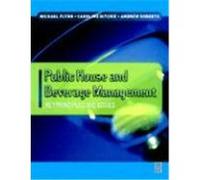 Public House and Beverage Management: Key Principles and Issues Flynn, Michael, Butterworth-Heinemann, Roberts, Andrew (Auteur)