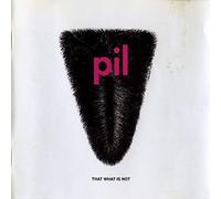 Public Image Limited - That What is Not (1992) [Import]