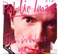 Public Image Limited - This Is What You Want... This What You Get