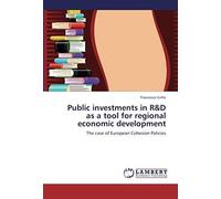 Public Investments In R&d As A Tool For Regional Economic Development