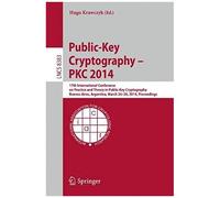 Public-Key Cryptography -- Pkc 2014