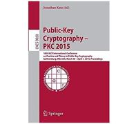 Public-Key Cryptography -- Pkc 2015