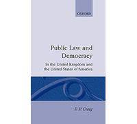 Public Law And Democracy In The United Kingdom And The United States Of America