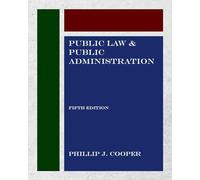 Public Law and Public Administration, Fifth Edition