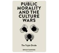 Public Morality And The Culture Wars