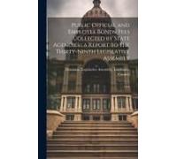 Public Official And Employee Bonds: Fees Collected By State Agencies: A Report To The Thirty-Ninth Legislative Assembly: 1964
