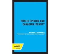 Public Opinion and Canadian Identity by Mildred A. Schwartz Paperback Book Mildred A. Schwartz (Auteur)