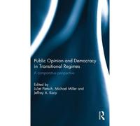 Public Opinion And Democracy In Transitional Regimes