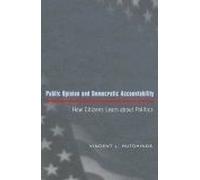 Public Opinion And Democratic Accountability Vincent L. Hutchings (Auteur)