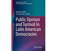 Public Opinion And Turmoil In Latin American Democracies