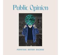 Public Opinion - Perpetual Motion Machine