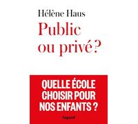Public ou privé ?: Quelle école choisir pour nos enfants ?