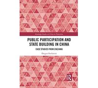 Public Participation And State Building In China