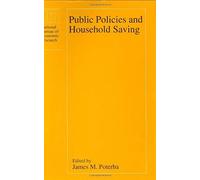 Public Policies And Household Saving (National Bureau Of Economic Research Project Reports)