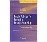Public Policies For Fostering Entrepreneurship