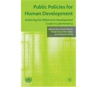 Public Policies for Human Development: Achieving the Millennium Development Goals in Latin America