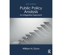 William N. Dunn – Public Policy Analysis – Routledge