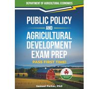 PUBLIC POLICY AND AGRICULTURAL DEVELOPMENT EXAM PREP