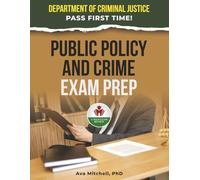 PUBLIC POLICY AND CRIME EXAM PREP