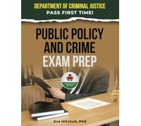 PUBLIC POLICY AND CRIME EXAM PREP