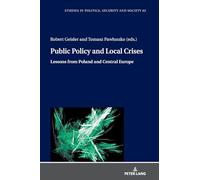 Politiques publiques et crises locales – Leçons de Pologne et d'Europe centrale