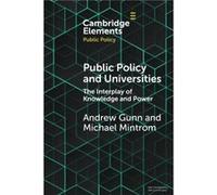 Public Policy and Universities by Mintrom & Michael Monash University & Victoria Mintrom Michael Monash University Victoria (Auteur)